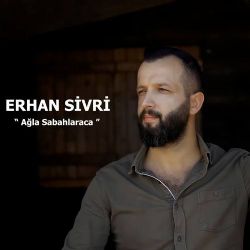 Ağla Sabahlaraca