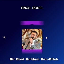 Bir Bost Buldum Ben, Dilek