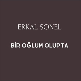 Bir Oğlum Olupta