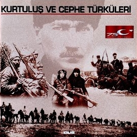 Kurtuluş Ve Cephe Türküleri