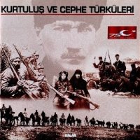 Kurtuluş Ve Cephe Türküleri