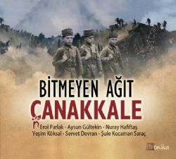 Bitmeyen Ağıt Çanakkale