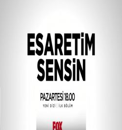 Esaretim Sensin Dizi Müzikleri