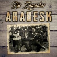 Bir Zamanlar Arabesk