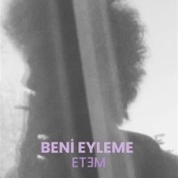 Beni Eyleme