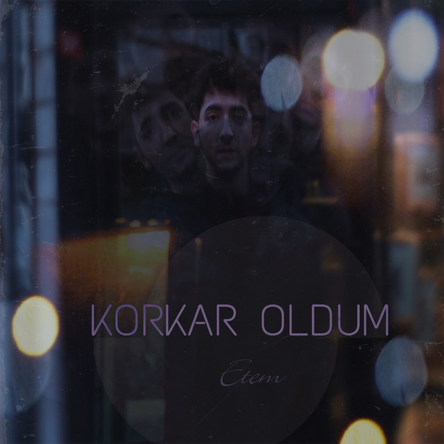 Korkar Oldum