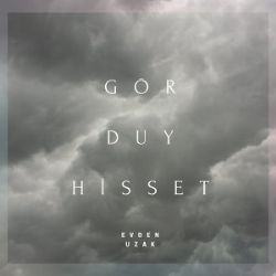 Gör Duy Hisset