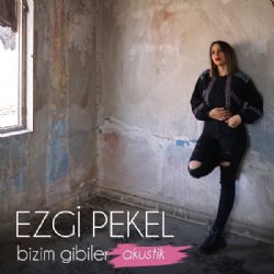 Bizim Gibiler Akustik