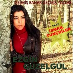 Gelmiş Bahar Geçmiş Yazlar