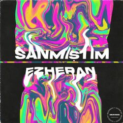 Sanmıştım