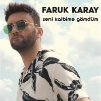 Seni Kalbime Gömdüm