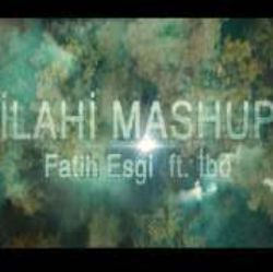 İlahi Mashup