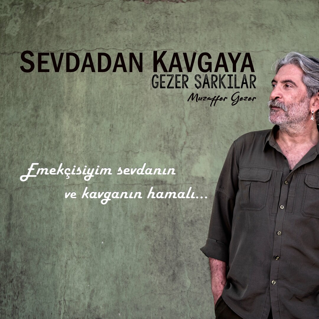 Sevdadan Kavgaya Gezer Şarkılar