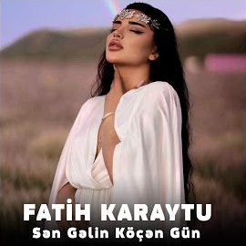 Sen Gelin Köçen Gün