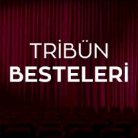 Tribün Besteleri