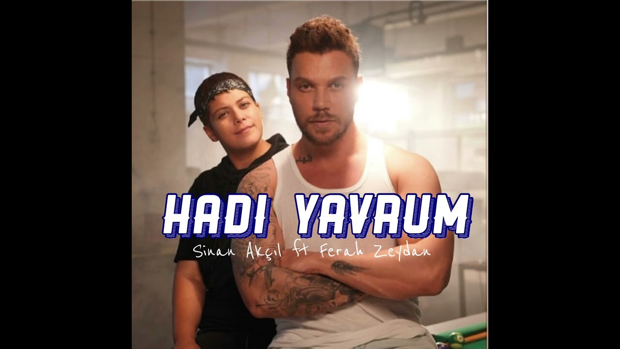 Hadi Yavrum