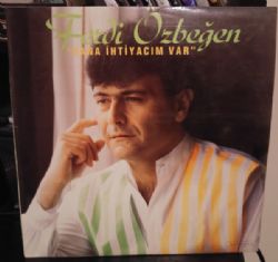 Sana İhtiyacım Var