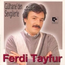 Gülhaneden Sevgilerle