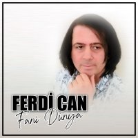 FANİ DÜNYA