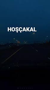 Hoşçakal