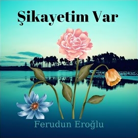 Şikayetim Var