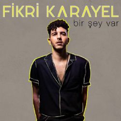 Bir Şey Var