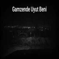 Gamzende Uyut Beni