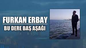 Bu Dere Baş Aşağı
