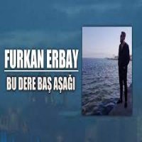 Bu Dere Baş Aşağı