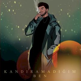 Kandıramadığım Ben