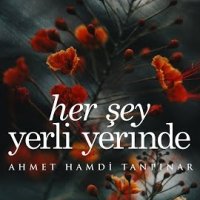 Her Şey Yerli Yerinde