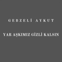 Yar Aşkımız Gizli Kalsın