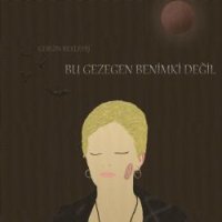 Bu Gezegen Benimki Değil