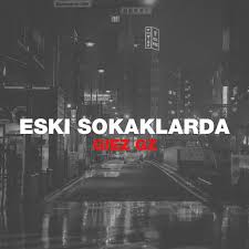 Eski Sokaklarda
