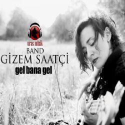 Gel Bana Gel