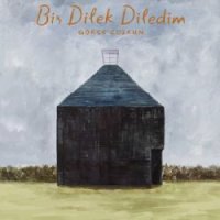 Bir Dilek Diledim