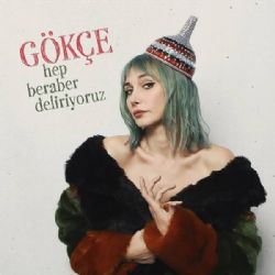 Hep Beraber Deliriyoruz
