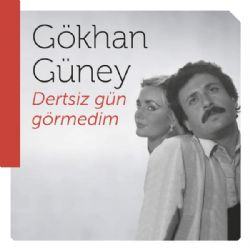 Dertsiz Gün Görmedim
