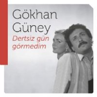 Dertsiz Gün Görmedim