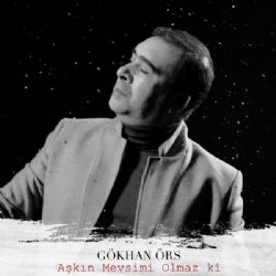 Aşkın Mevsimi Olmaz Ki