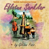 Eflatun Şarkılar Turkish Instrumetal Songs