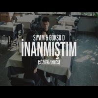 İnanmıştım