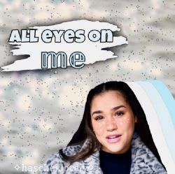 All Eyes On Me