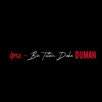 Bir Tutam Daha Duman