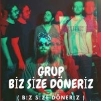Biz Size Döneriz