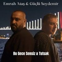 Bu Gece Sensiz x Tutsak