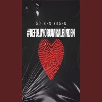 Defoluyorum Kalbinden