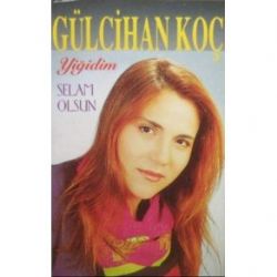 Yiğidim Selam Olsun