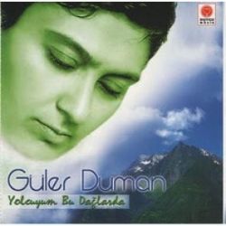 Yolcuyum Bu Dağlarda
