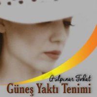 Güneş Yaktı Tenimi